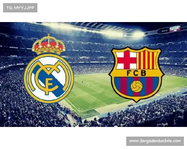 西班牙国家德比精彩对决:皇马与巴萨的世纪较量再度上演 西班牙国家德比精彩对决:皇马与巴萨的世纪较量再度上演